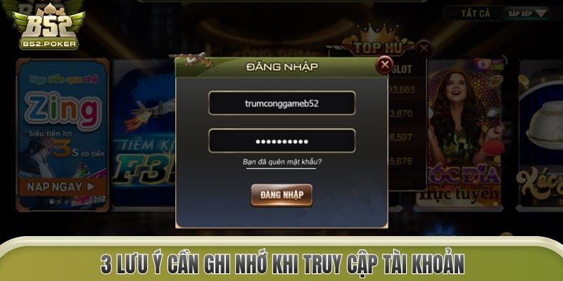 3 lưu ý cần ghi nhớ khi truy cập tài khoản