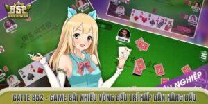Catte B52 – Game Bài Nhiều Vòng Đấu Trí Hấp Dẫn Hàng Đầu