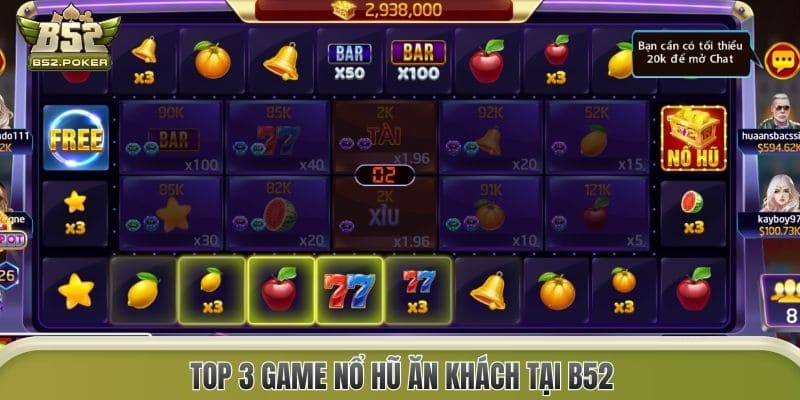 Top 3 game nổ hũ ăn khách tại B52